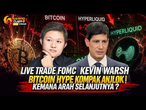 CRYPTO CLASS: LIVE TRADE FOMC BITCOIN HYPE KOMPAK ANJLOK KEMANA ARAH SELANJUTNYA ?