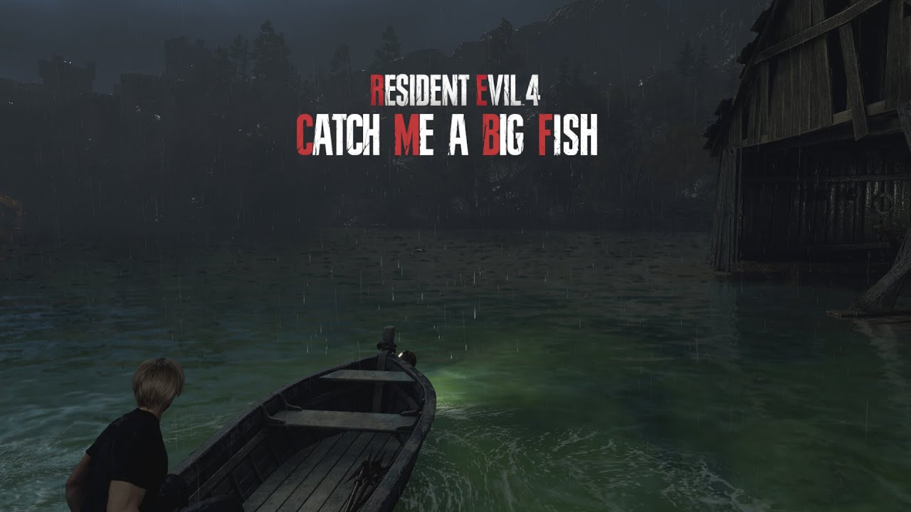 Resident Evil 4 Remake: Catch Me a Big Fish Request