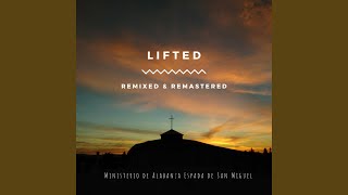 Lifted (Remixed & Remastered)
