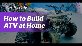 How to Build (Assemble) ATV Motor Bike at Home? | 125cc Neo Plus ATV | TCH Store #atv #atvmotocross