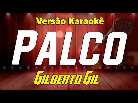 Gilberto Gil - Palco - Karaokê
