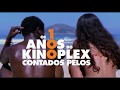 100 Anos Kinoplex Contados Pelos Beijos 