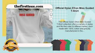 Official Dylan Efron Miss Guided T-Shirt