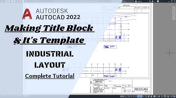 Create a AutoCAD Title Block & its Template - Complete Tutorial || AutoCAD 2022 ||
