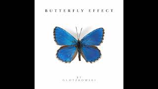 Glotzkowski - Butterfly Effect Ringtone 3