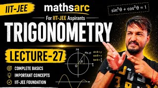 #27 Trigonometry class 11 mathematics | IIT-JEE mathematics | Cbse mathematics.