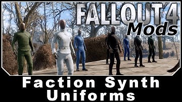 Fallout 4 Mods - Faction Synth Uniforms