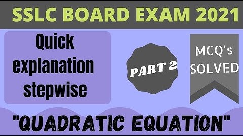 Quadratic Equations 2#Mathmodelpaper2021 #MathMCQsclass10th#sslcboardmathexamMCQs2021 #mathformulas