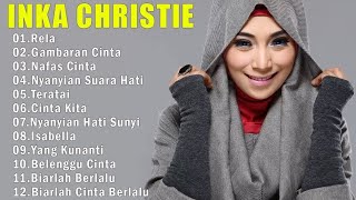 Inka Christie Full Album | Lagu Lawas Populer | Rela - Inka Christie