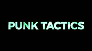 Punk Tactics- Joey Valence and Brae Edit Audio