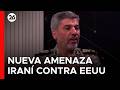 Teherán advierte a EE.UU en medio de tensión ⚠️