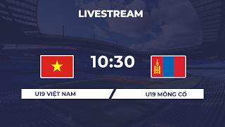 🔴 U19 Việt Nam vs U19 Mông Cổ | Chấn Động Châu Á, U19 Việt Nam Quật Ngã Mông Cổ