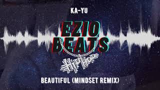 KA-YU - Beautiful (Mindset Remix) [Speed Up]