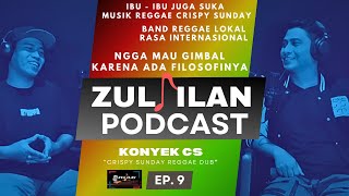 Download Lagu KONYEK CRISPY SUNDAY - REGGAE NGGA MUSTI GIMBAL โโ ZULJILAN PODCAST Eps.9 Download Lagu KONYEK CRISPY SUNDAY - REGGAE NGGA MUSTI GIMBAL โโ ZULJILAN PODCAST Eps.9