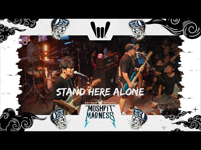 STAND HERE ALONE - MAYHEM MOSHPIT MADNESS  POP PUNK NOT DEAD  class=