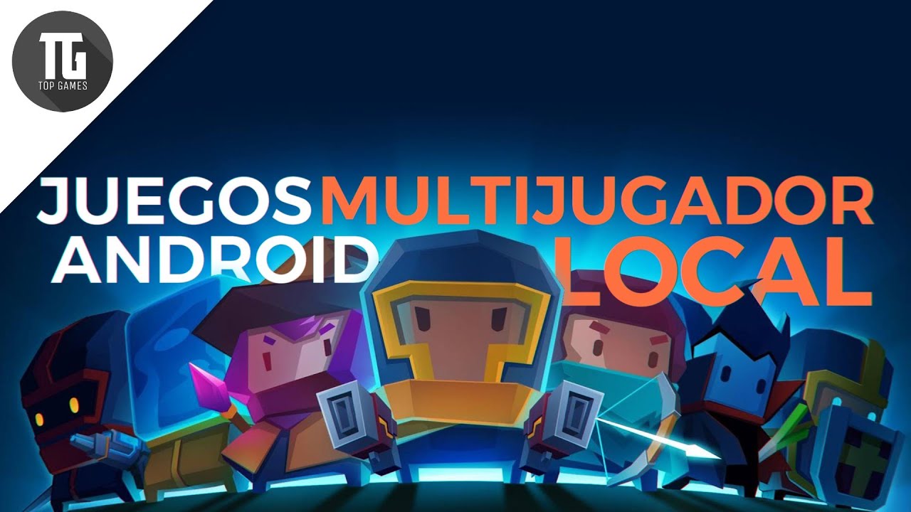 TOP 10 Mejores juegos MULTIJUGADOR LOCAL para Android ...