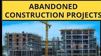 6 major abandoned construction projects you should see!!