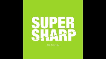 Super Sharp: Section 2 Walkthrough & Solutions (Levels 2-1 to 2-15) ALL STARS