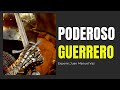 Poderoso Guerrero - Juan Manuel Vaz