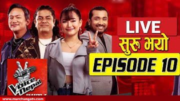 The Voice of Nepal Season 7 Today Live| Blind Audition Episode 10 | The Voice of Nepal 2025