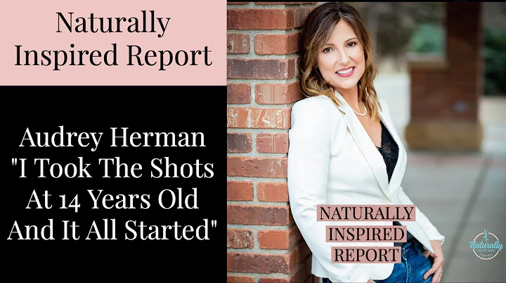 Audrey Herman "I Took The Shots At 14 Years Old An...