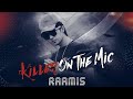 Raamis  killer on the mic official music