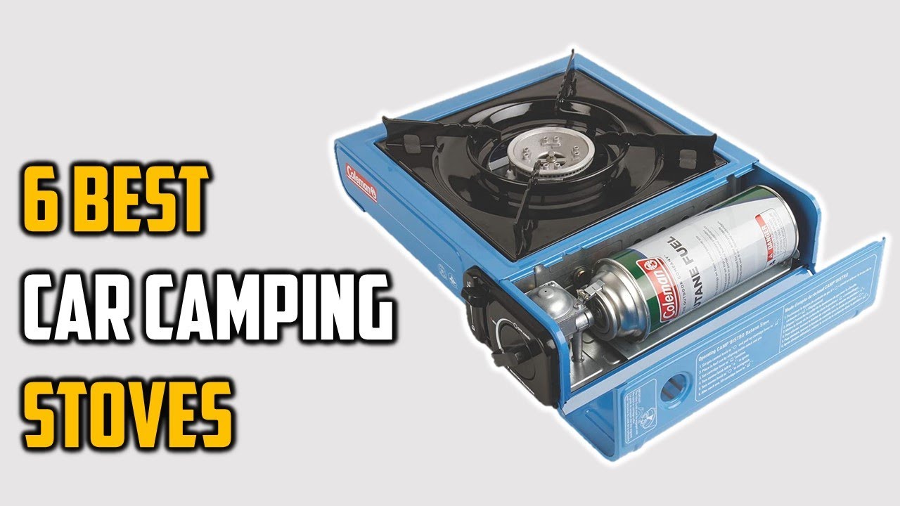 6 Best Car Camping Stoves for Easy Camp MealsCar Camping Stoves Reviews in 2022 YouTube