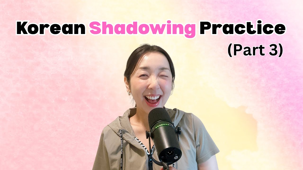 Korean Shadowing Practice for Beginners | Improve Speaking & Pronunciation (Part 3)