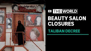 Taliban administration orders beauty salons in Afghanistan to close | The World