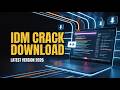 IDM Crack Download | Internet Download Manager Latest Version #idmcrack #idm