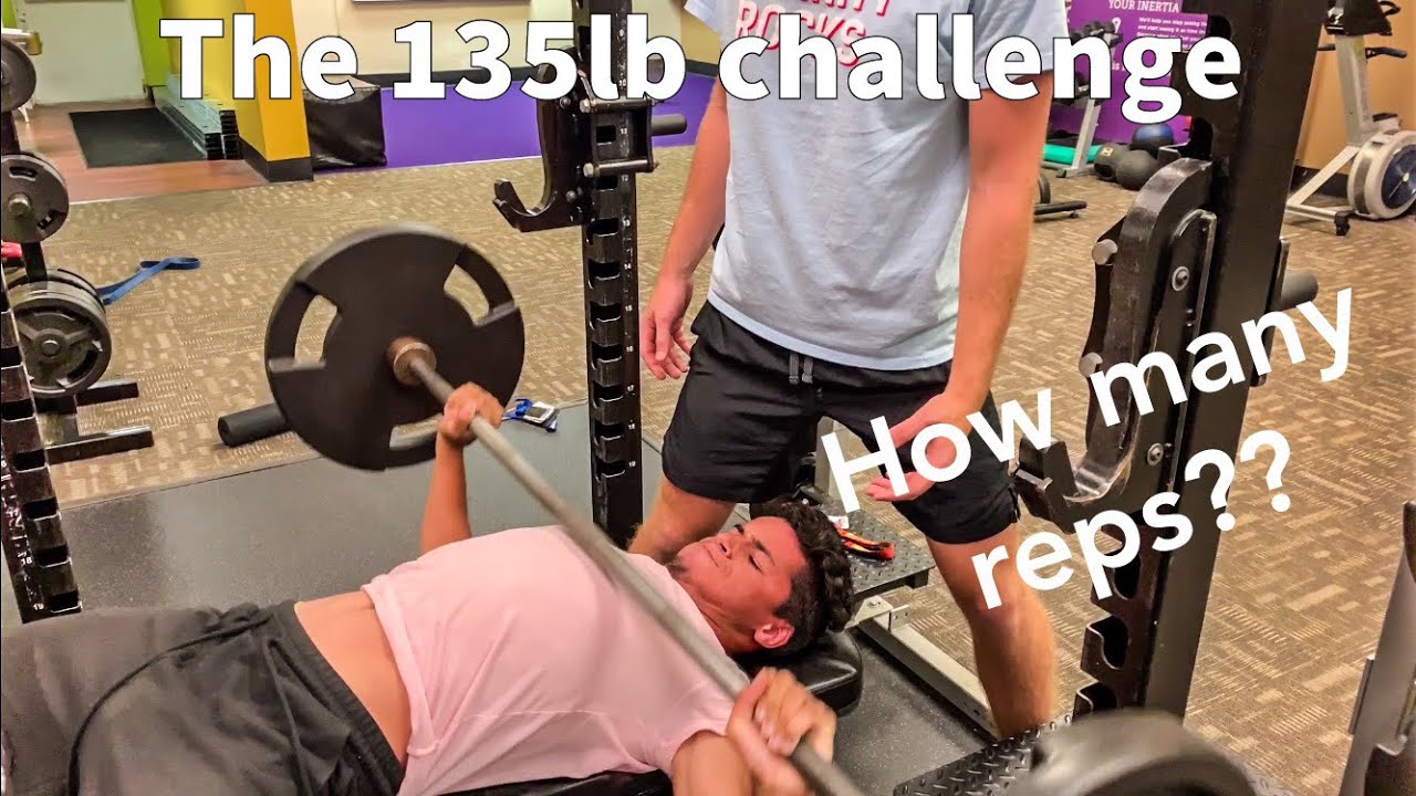 The 135lb Bench Press Challenge YouTube