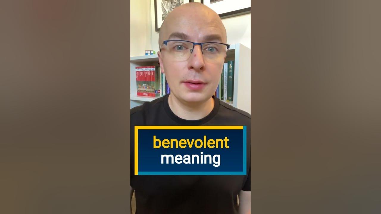 benevolent-meaning-what-does-benevolent-mean-definition-in-merlin