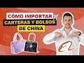 COMO IMPORTAR CARTERAS y BOLSOS de CHINA a PERÚ y LATINOAMERICA 👝