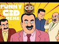 CID FUNNY MEME