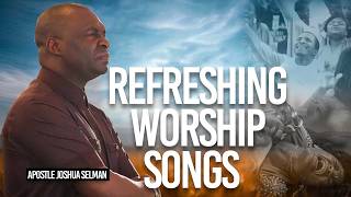 Refreshing Worship Songs | Apostle Joshua Selman screenshot 4