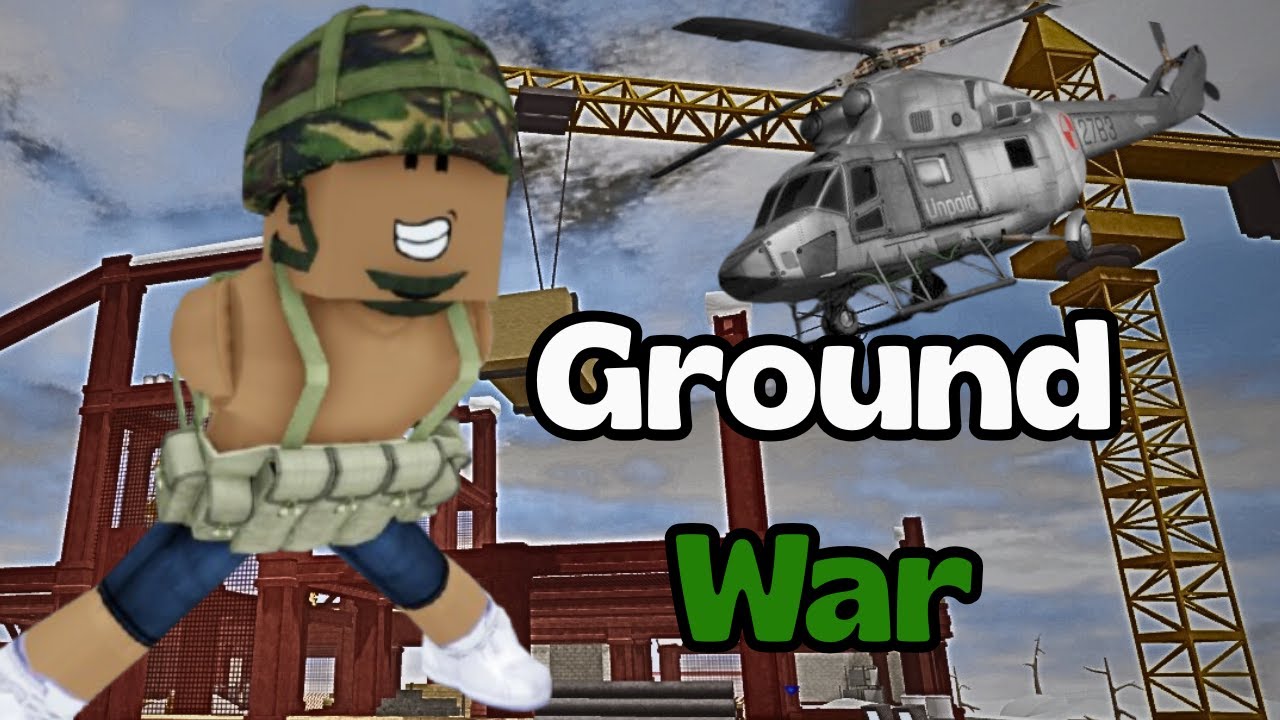 Playing Ground War On Roblox YouTube 