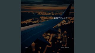 Night Flight (2 Version)