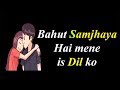 #Sadshyari#SocialHouse#Heartbroken Bahut samjhaya hai mene is dil ko  best poetry