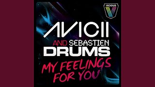 Video thumbnail of "Avicii - My Feelings For You (Radio Edit)"