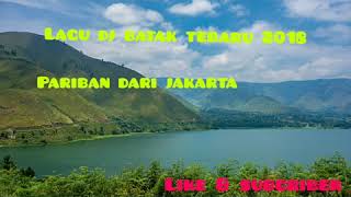 Lagu Dj Terbaru 2019 pariban Dari Jakarta