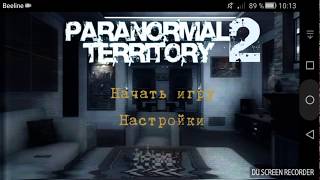 Обзор игры Paranormal territory 2.скачать. screenshot 3