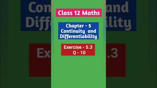 Chapter 5 Continuity and differentiability #class12maths #maths #viral #differentiabilityclass12