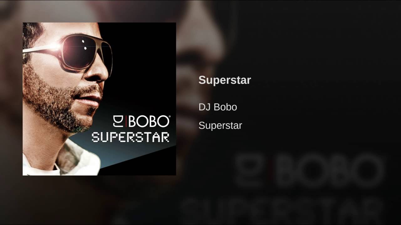 superstar dj bobo
