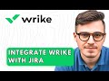 How To Integrate Wrike With Jira 2026 Guide