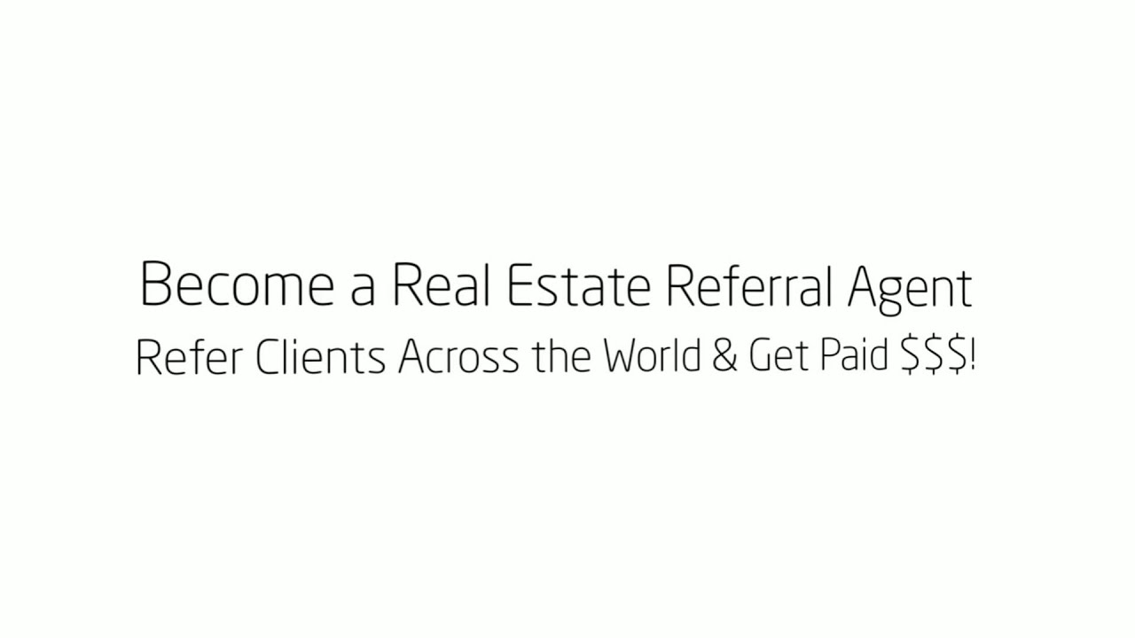Real Estate Referrals