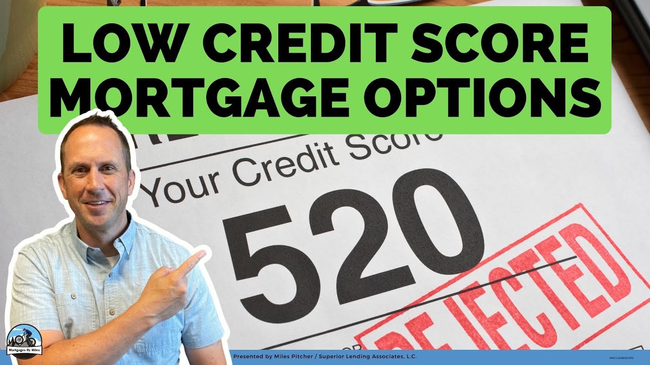 Unlocking Homeownership Low Credit Score Mortgages and Pathways to