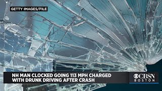 NH Man Clocked Going 113 MPH Charged With Drunk Driving After Crash