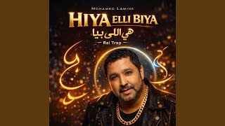 Download Lagu Hiya Elli Biya هي اللي بيا rai remi x Mohamed Lamine MP3