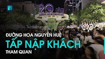 Biển người chen chân tham quan đường hoa Nguyễn Huệ tối khai mạc | VTC1