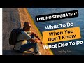 Feeling Stagnated? What To Do When You Don't Know What Else To Do |Wells of Solace | Lady Mary Ewere
